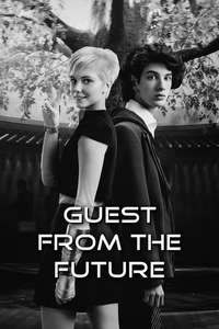 Guest from the Future - Posters