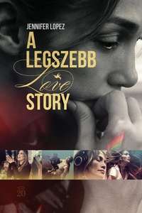 The Greatest Love Story Never Told - Posters