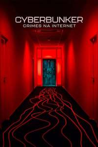 Cyberbunker: The Criminal Underworld - Posters