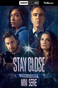 Stay Close - Posters