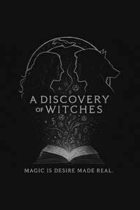 A Discovery of Witches - Posters