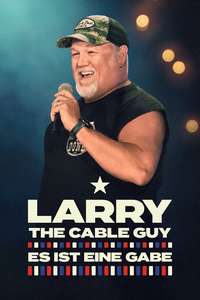 Larry the Cable Guy: It's a Gift - Posters