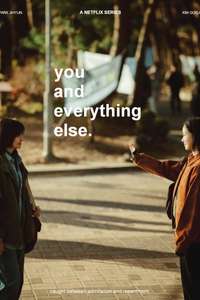 You and Everything Else - Posters