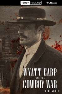 Wyatt Earp and the Cowboy War - Posters