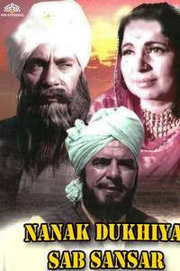 Nanak Dukhiya Sub Sansar - Posters
