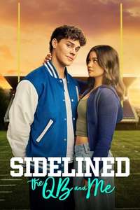 Sidelined: The QB and Me - Posters