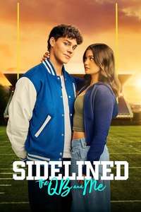 Sidelined: The QB and Me - Posters