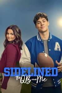 Sidelined: The QB and Me - Posters