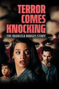 Terror Comes Knocking: The Marcela Borges Story - Posters
