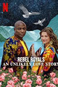 Rebel Royals: An Unlikely Love Story - Posters