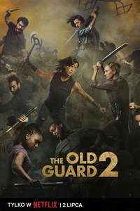 The Old Guard 2 - Posters