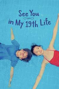 See You in My 19th Life - Posters