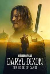 The Walking Dead: Daryl Dixon The Book of Carol