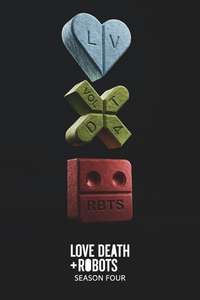 Love  Death & Robots - Posters