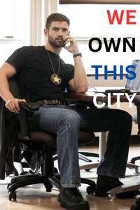 We Own This City - Posters