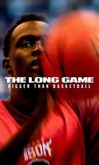 The Long Game: Bigger Than Basketball
