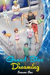 Grand Blue Dreaming Season 1