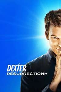 Dexter: Resurrection - Posters
