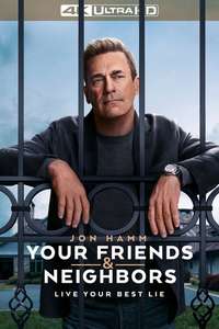 Your Friends and Neighbors - Posters
