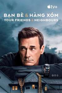 Your Friends and Neighbors - Posters