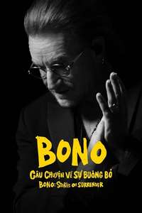 Bono: Stories of Surrender - Posters