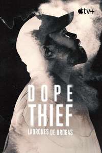 Dope Thief - Posters