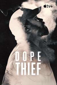 Dope Thief - Posters