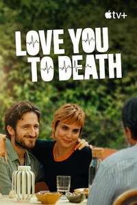 Love You to Death - Posters