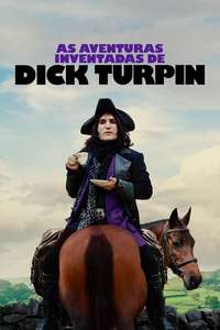 The Completely Made-Up Adventures of Dick Turpin - Posters