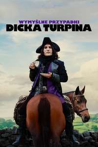 The Completely Made-Up Adventures of Dick Turpin - Posters