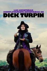 The Completely Made-Up Adventures of Dick Turpin - Posters