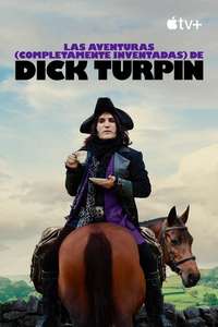 The Completely Made-Up Adventures of Dick Turpin - Posters