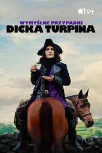 The Completely Made-Up Adventures of Dick Turpin - Posters