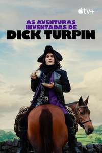The Completely Made-Up Adventures of Dick Turpin - Posters