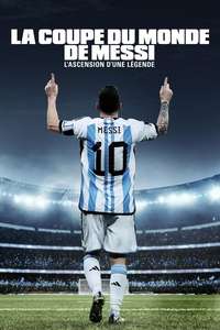 Messi's World Cup: The Rise of a Legend - Posters