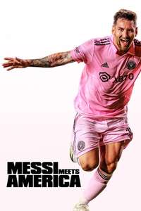 Messi Meets America - Posters