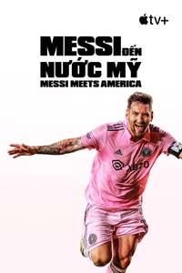 Messi Meets America - Posters