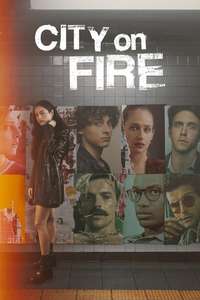 City on Fire - Posters