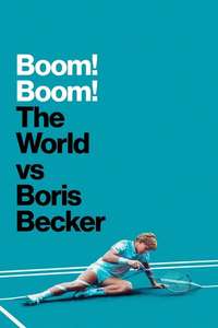 Boom! Boom! The World vs. Boris Becker - Posters