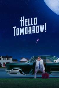 Hello Tomorrow! - Posters