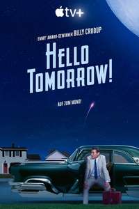 Hello Tomorrow! - Posters