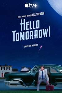 Hello Tomorrow! - Posters