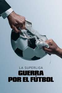 Super League: The War For Football - Posters