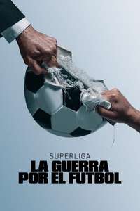 Super League: The War For Football - Posters