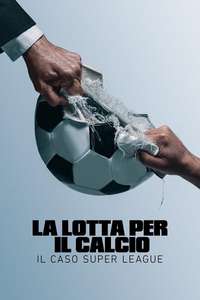 Super League: The War For Football - Posters