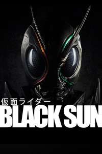 Kamen Rider Black Sun - Posters