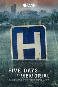 Five Days at Memorial - Posters