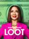 Loot : Season 1