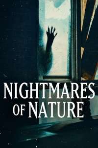 Nightmares of Nature - Posters