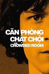 The Crowded Room - Posters